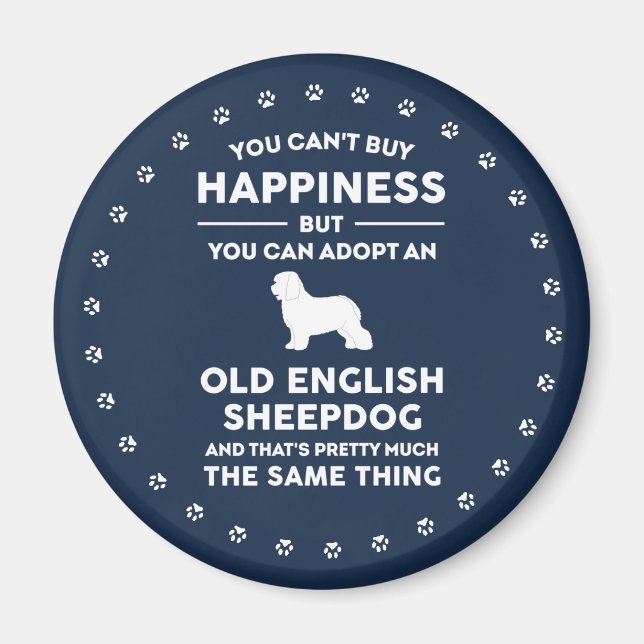 Old English Sheepdog Adoption Happiness Magnet (Front)
