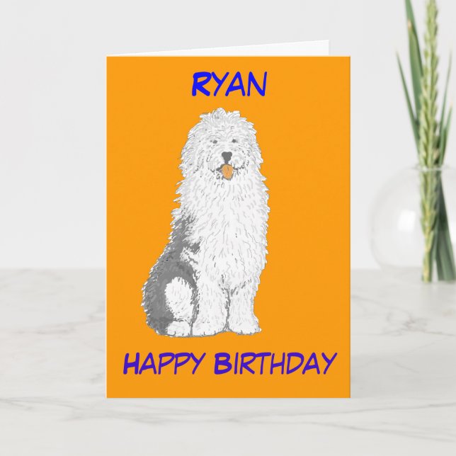 Old English Sheepdog Birthday Cards, change name Card (Front)