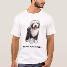 Old English Sheepdog Create Your Own Custom Text