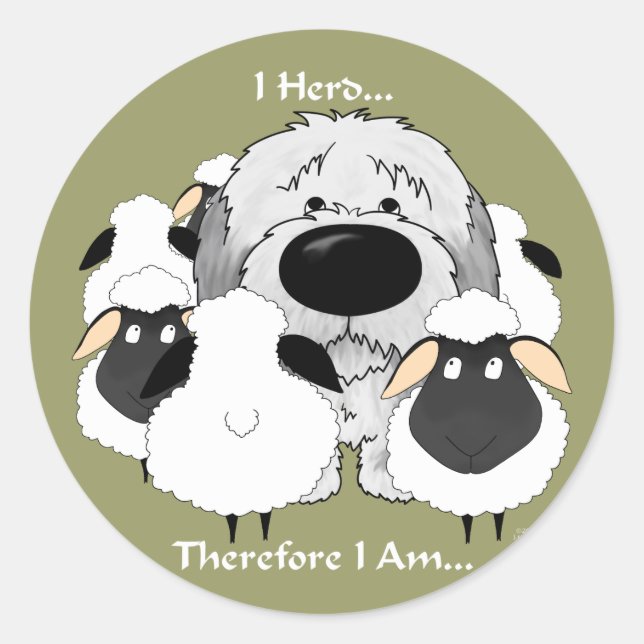 Old English Sheepdog - I Herd Therefore I Am Classic Round Sticker (Front)