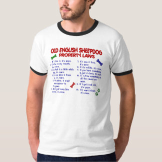 OLD ENGLISH SHEEPDOG Property Laws 2 T-Shirt