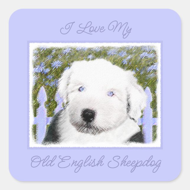 Old English Sheepdog Puppy Painting - Dog Art Squa Square Sticker (Front)