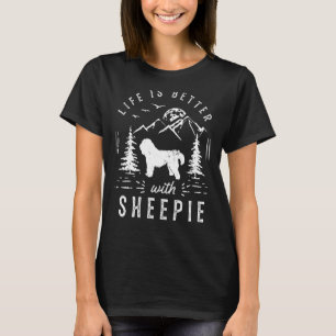 Old English Sheepdog Sheepie Life Better Mum Dad D T-Shirt