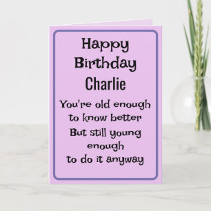 Old Enough to Know Better Fun Card