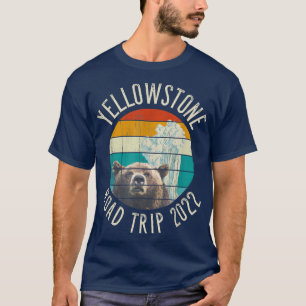 OLD FAITHFUL Geyser Grizzly YELLOWSTONE Road Trip T-Shirt