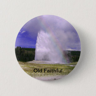 Old Faithful in Yellowstone National Park 6 Cm Round Badge