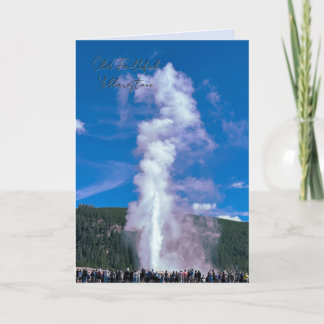 Old Faithful Yellowstone Park Personalise message  Card
