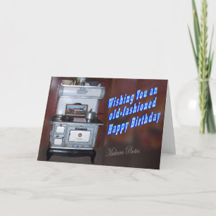 Old Fashioned Birthday 2- personalise it Card