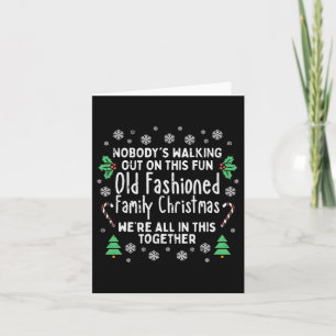 Old Fashioned Family Christmas Ugly Xmas Men Women Card