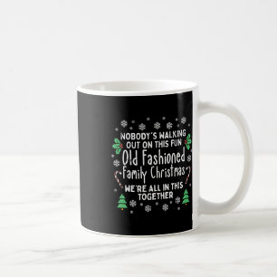 Old Fashioned Family Christmas Ugly Xmas Men Women Coffee Mug