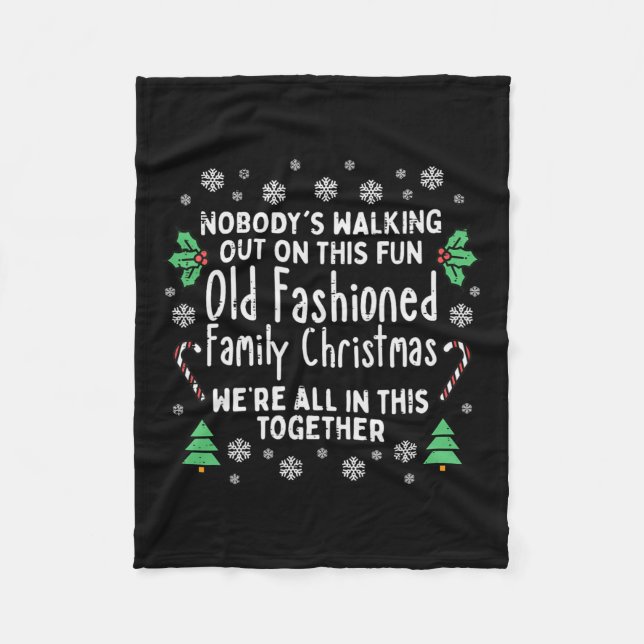 Old Fashioned Family Christmas Ugly Xmas Men Women Fleece Blanket (Front)