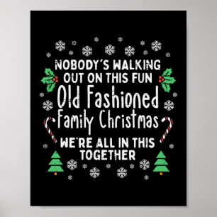 Old Fashioned Family Christmas Ugly Xmas Men Women Poster