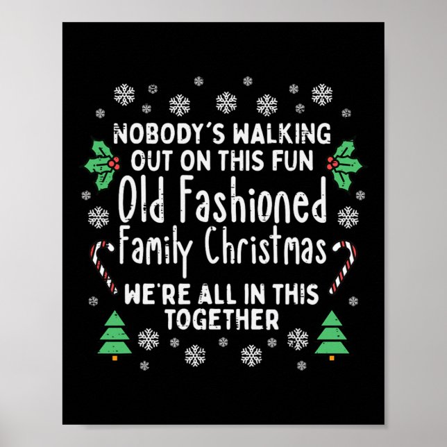 Old Fashioned Family Christmas Ugly Xmas Men Women Poster (Front)