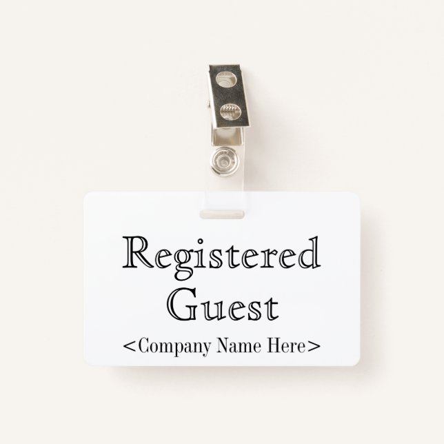 Old Fashioned "Registered Guest" Badge ID Badge (Front with Clip)