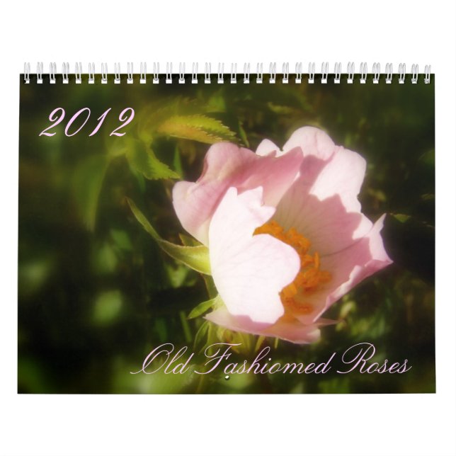 Old Fashioned Roses Calendar (Cover)