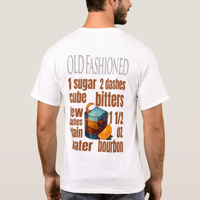 Old Fashioned T-Shirt – Classic Whiskey Cocktail (Back)