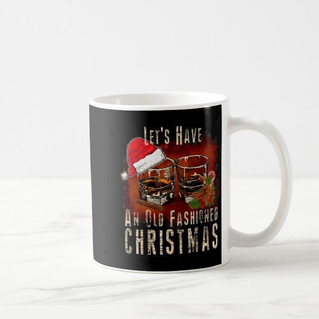 Old Fashioned Whiskey Christmas - Bourbon Tail Dri Coffee Mug (Right)