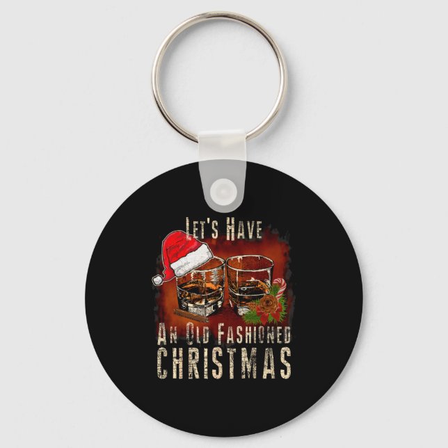 Old Fashioned Whiskey Christmas - Bourbon Tail Dri Key Ring (Front)