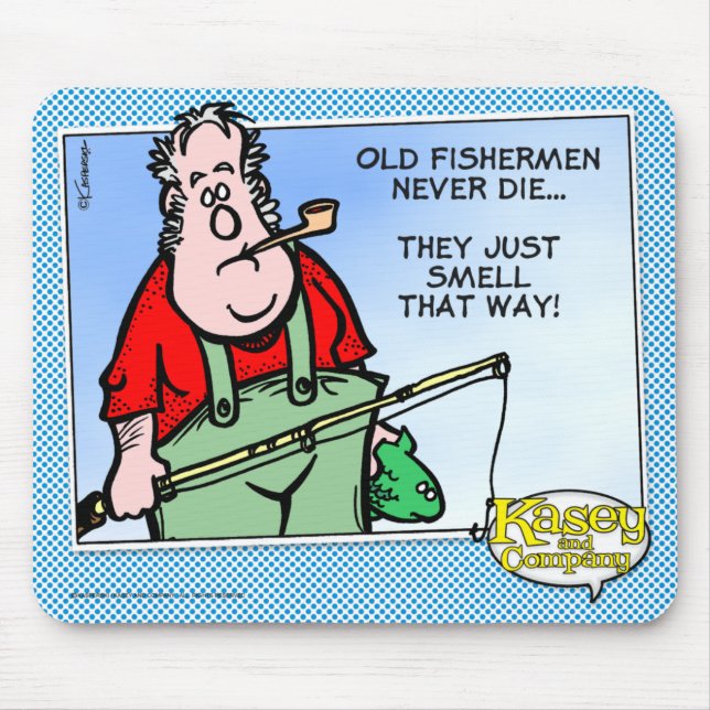 Old Fishermen Never Die... Mouse Mat (Front)