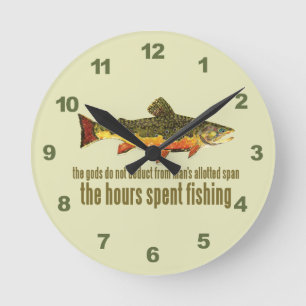 Old Fishing Saying Round Clock