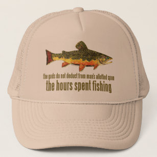 Old Fishing Saying Trucker Hat