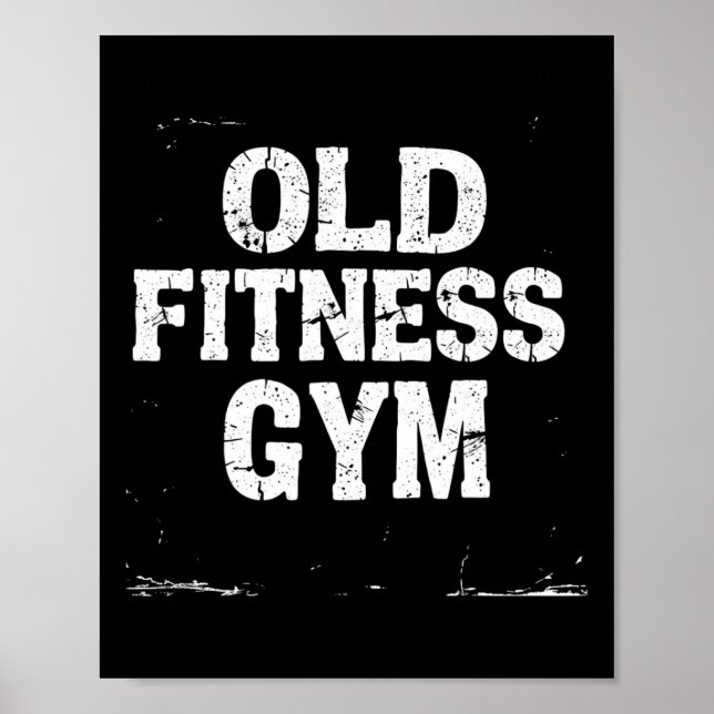 Old Fitness Gym  Poster (Front)