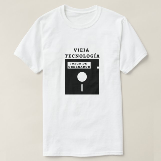 old floppy disc and Spanish text: vieja tecnología T-Shirt (Design Front)