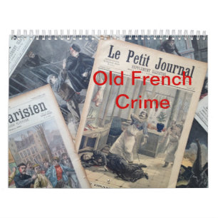 Old French Crime Calendar