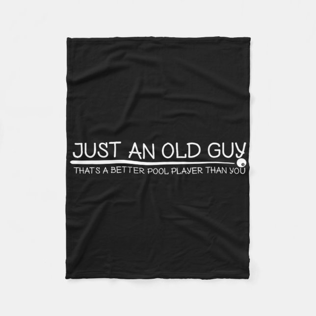 Old Guy Pool Player Gift Design For Elder Billiard Fleece Blanket (Front)