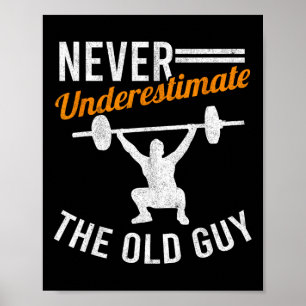 Old Guy Weightlifting Grandpa Gym Grandfather Body Poster