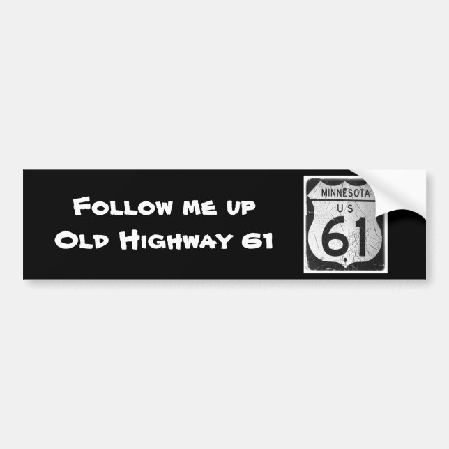 Old Highway 61 sign Bumper Sticker (Front)