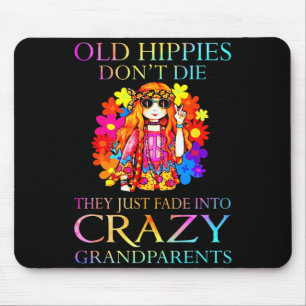 Old Hipes Don't Die They Just Fade Into Crazy Gran Mouse Mat