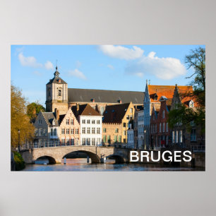 Old houses in Bruges, Belgium Poster