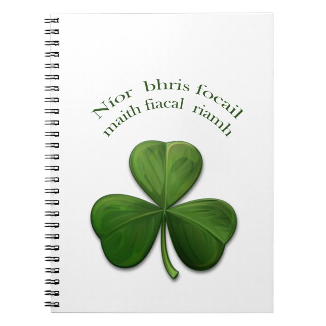 Old Irish sayings on Irish Design Products Notebook (Front)