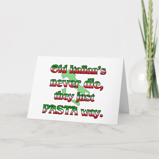 Old Italians Never Die Holiday Card (Front)