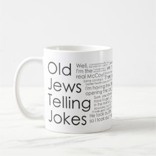 Old Jews Telling Jokes: The Joke Mug! Coffee Mug