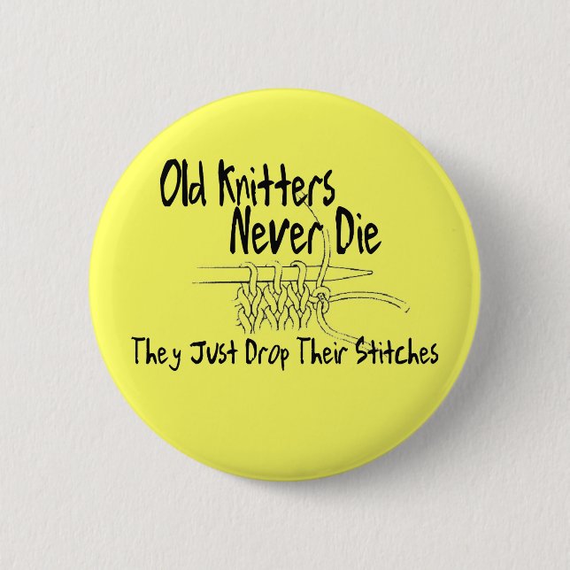 Old Knitters 6 Cm Round Badge (Front)