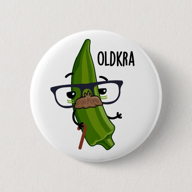 Old-kra Funny Okra Pun  6 Cm Round Badge (Front)
