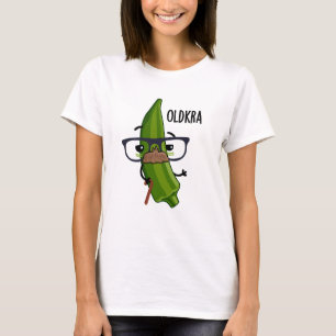 Old-kra Funny Okra Pun  T-Shirt