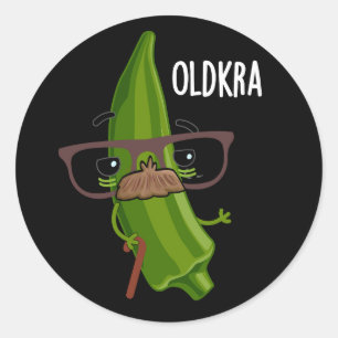 Old-kra Funny Okra Puns Dark BG Classic Round Sticker