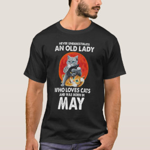 Old Lady Whos Loves Cats And Was Born In May Birth T-Shirt
