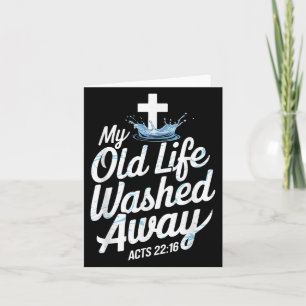 Old Life Washed Water Baptism Bible Verse Christia Card