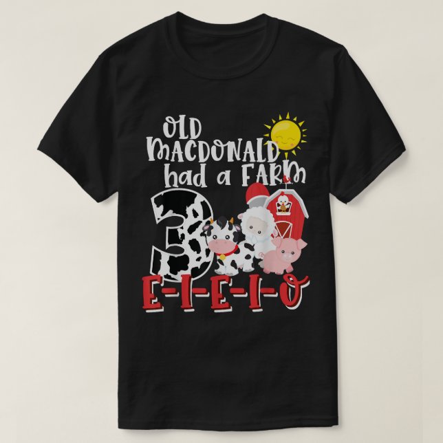 Old MacDonald Farm 3rd Birthday 3 Year Old Birthda T-Shirt (Design Front)