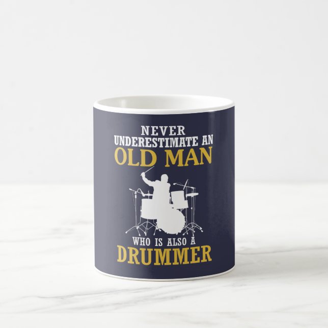 Old Man - A Drummer Coffee Mug (Center)