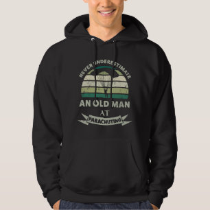 Old Man at Parachuting Funny Dad Gift Hoodie