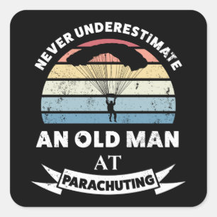 Old Man at Parachuting Funny Gift Dad Square Sticker