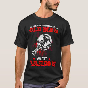 Old Man at tabletennis Table Tennis Players 1 T-Shirt