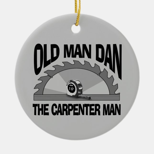 Old Man Dan Carpenter Man Lumber Builder Funny Ceramic Tree Decoration (Front)