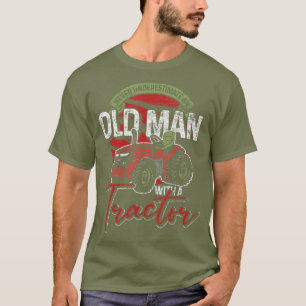 Old Man Retired Men Farming Farmer T-Shirt
