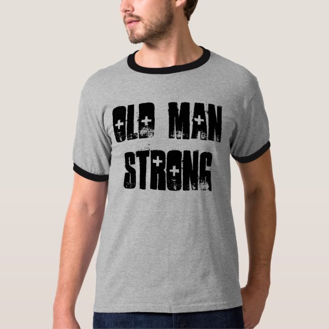 OLD MAN STRONG -- RINGER TEE (Front)
